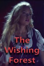 Watch The Wishing Forest Gomovies