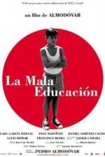 Watch La mala educación Gomovies