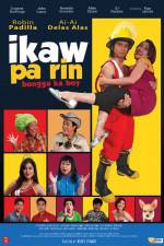 Watch Ikaw pa rin Bongga ka boy Gomovies