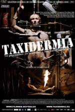 Watch Taxidermia Gomovies