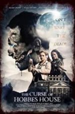 Watch The Curse of Hobbes House Gomovies