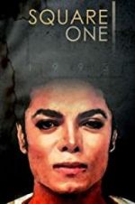 Watch Square One: Michael Jackson Gomovies