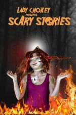Watch Lady Chokey presents Scary Stories Gomovies