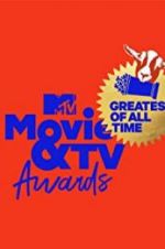 Watch MTV Movie & TV Awards: Greatest of All Time Gomovies