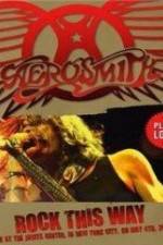 Watch Aerosmith: Rock This Way Gomovies