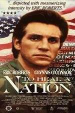 Watch To Heal a Nation Gomovies