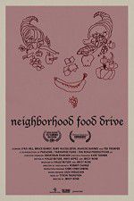 Watch Neighborhood Food Drive Gomovies