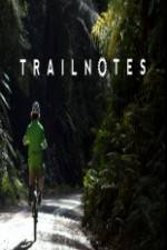Watch Trailnotes Gomovies