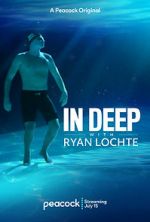 Watch In Deep with Ryan Lochte Gomovies