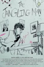Watch The Jangling Man: The Martin Newell Story Gomovies