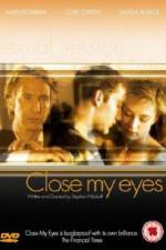 Watch Close My Eyes Gomovies