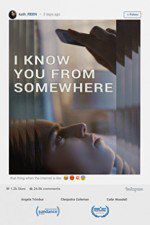 Watch I Know You from Somewhere Gomovies