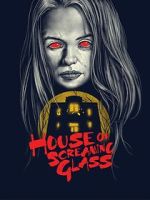 Watch House of Screaming Glass Gomovies