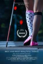 Watch Best and Most Beautiful Things Gomovies