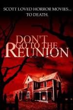Watch Don't Go to the Reunion Gomovies