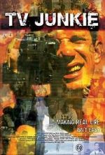Watch TV Junkie Gomovies