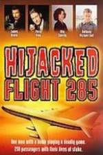 Watch Hijacked: Flight 285 Gomovies