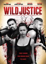 Watch Wild Justice Gomovies