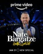 Watch Nate Bargatze: Hello World (TV Special 2023) Gomovies