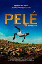 Watch Pel�: Birth of a Legend Gomovies
