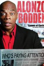 Watch Alonzo Bodden: Who's Paying Attention Gomovies