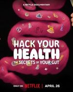 Watch Hack Your Health: The Secrets of Your Gut Gomovies
