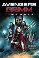 Watch Avengers Grimm: Time Wars Gomovies