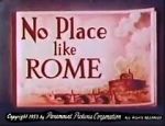 Watch No Place Like Rome (Short 1953) Gomovies
