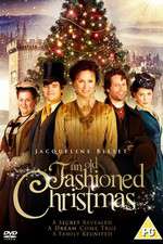 Watch An Old Fashioned Christmas Gomovies