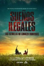 Watch Sue�os Ilegales Gomovies