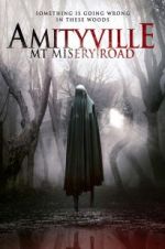 Watch Amityville: Mt Misery Road Gomovies