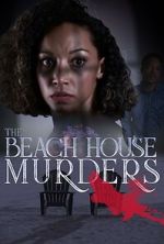 Watch The Beach House Murders Gomovies