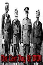 Watch The Last Day of WW1 Gomovies