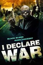 Watch I Declare War Gomovies