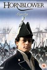 Watch Hornblower Loyalty Gomovies
