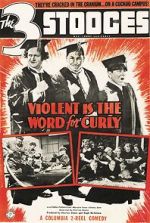 Watch Violent Is the Word for Curly (Short 1938) Gomovies