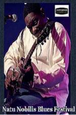 Watch Magic Slim Natu Nobilis Blues Festival Gomovies