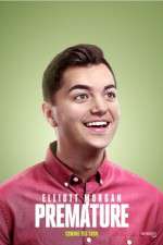 Watch Elliott Morgan: Premature Gomovies