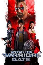 Watch Enter the Warriors Gate Gomovies