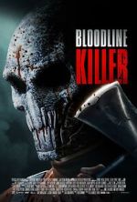Watch Bloodline Killer Gomovies
