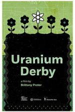 Watch Uranium Derby Gomovies