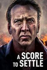 Watch A Score to Settle Gomovies