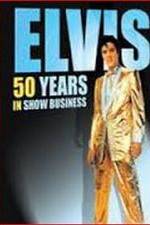 Watch Elvis: 50 Years in Show Business Gomovies