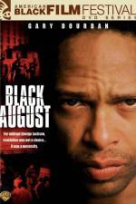 Watch Black August Gomovies