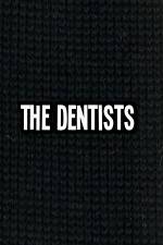 Watch The Dentists Gomovies