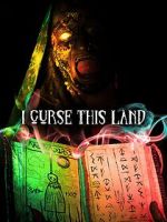 Watch I Curse This Land Gomovies