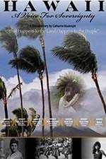 Watch Hawaii: A Voice for Sovereignty Gomovies