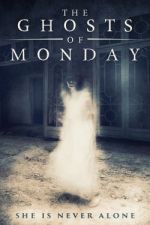 Watch The Ghosts of Monday Gomovies
