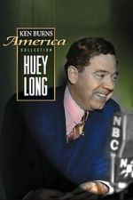 Watch Huey Long Gomovies