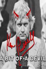Watch Ken Russell A Bit of a Devil Gomovies